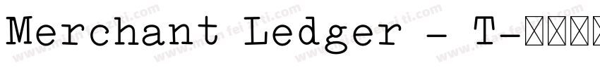 Merchant Ledger - T字体转换
